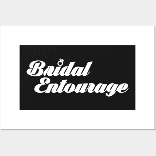 Bridal Entourage Posters and Art